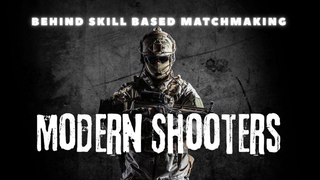 the-hidden-mechanics-behind-skill-based-matchmaking-in-modern-shooters