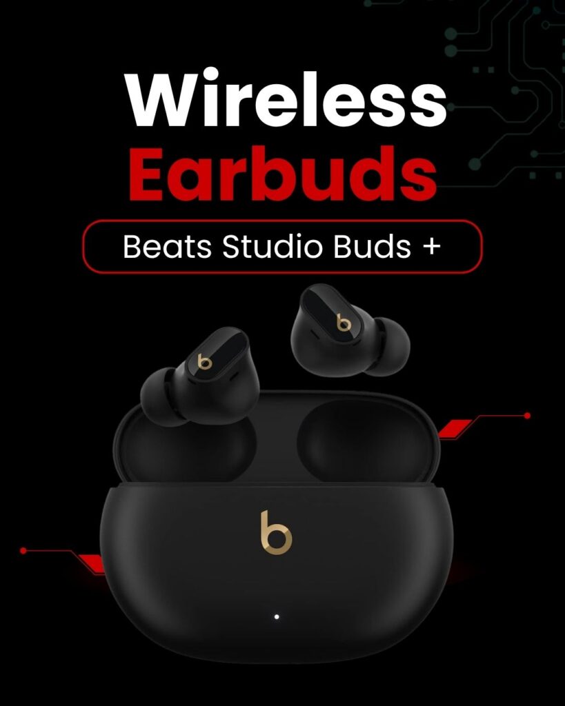 Beats Studio Buds+ Best Wireless Earbuds for Apple and Android Users